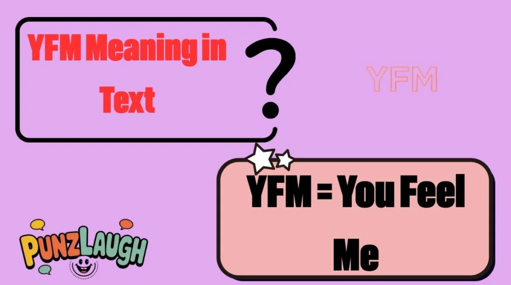 yfm meaning in text